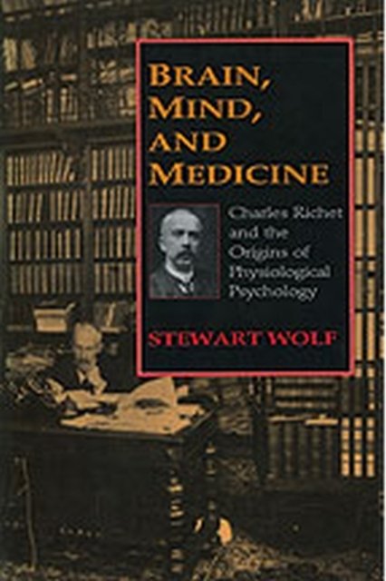 Brain, Mind, and Medicine