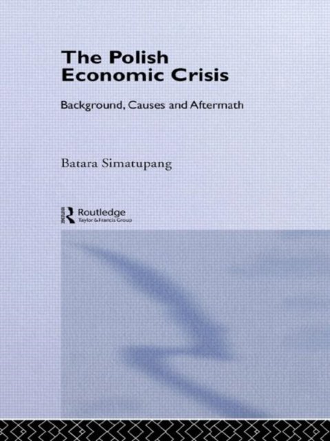 The Polish Economic Crisis