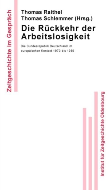 Die Ruckkehr der Arbeitslosigkeit