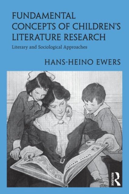 Fundamental Concepts of Children’s Literature Research