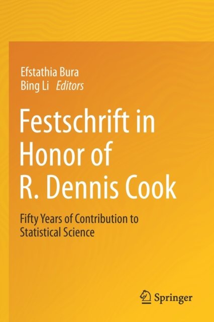 Festschrift in Honor of R. Dennis Cook