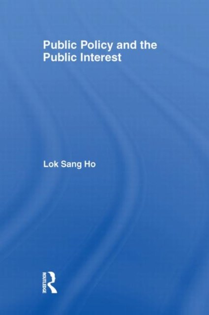 Public Policy and the Public Interest