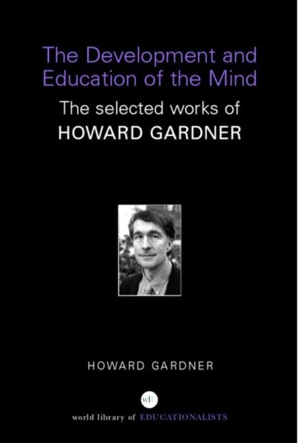 The Development and Education of the Mind