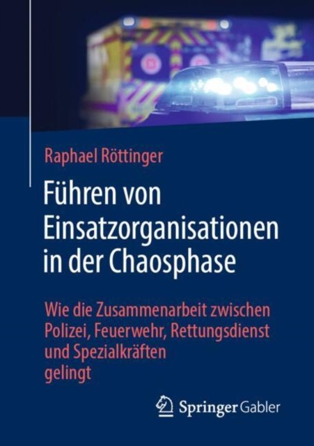 Fuhren von Einsatzorganisationen in der Chaosphase