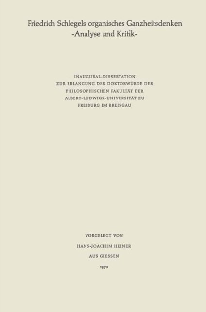 Friedrich Schlegels organisches Ganzheitsdenken