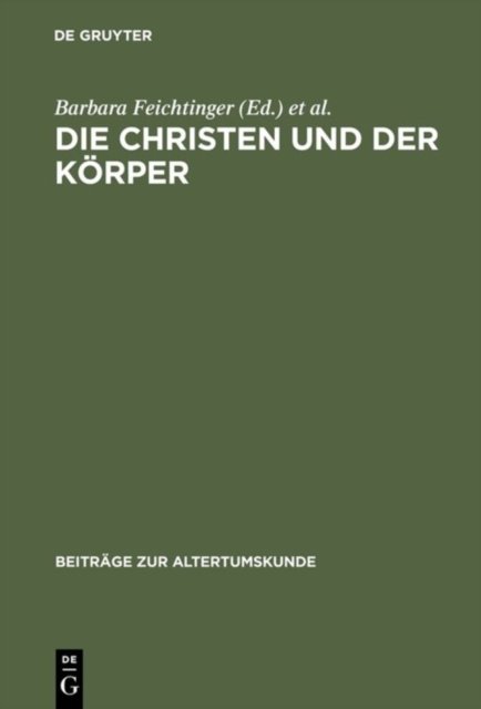 Die Christen Und Der Korper