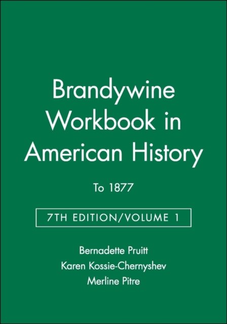 Workbook in American History Volume I, To 1877 Seventh Edition