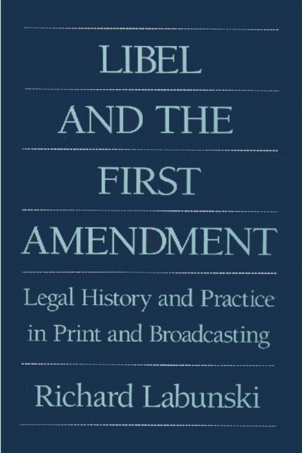 Libel and the First Amendment