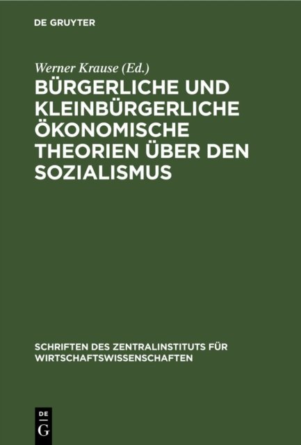 Burgerliche Und Kleinburgerliche Okonomische Theorien Uber Den Sozialismus