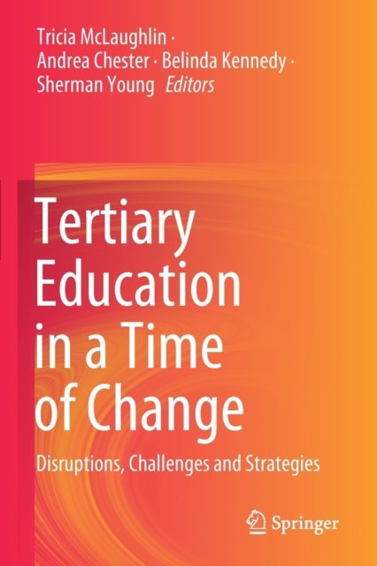 Tertiary Education in a Time of Change