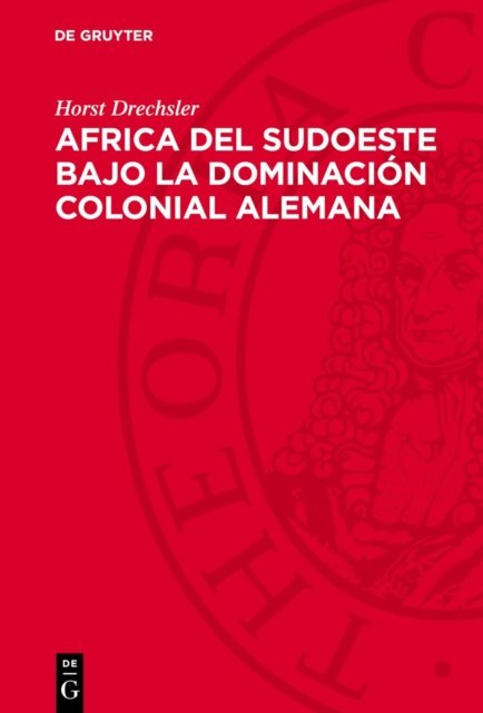 Africa del Sudoeste Bajo La Dominacion Colonial Alemana