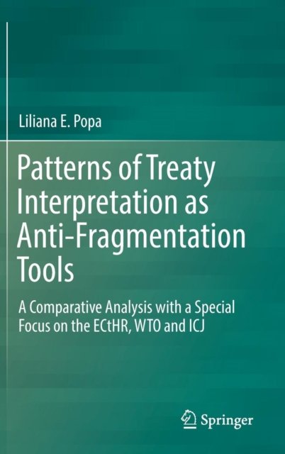 Patterns of Treaty Interpretation as Anti-Fragmentation Tools