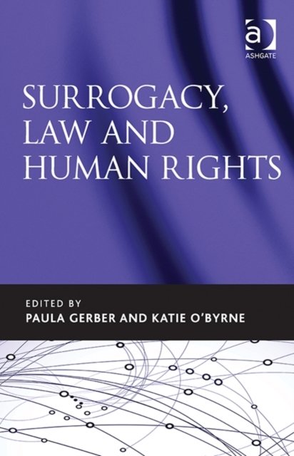 Surrogacy, Law and Human Rights