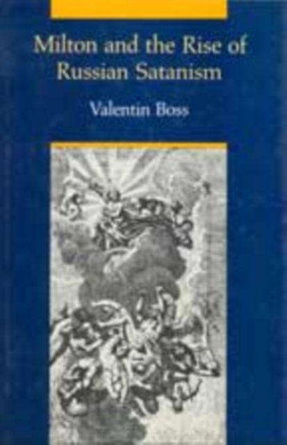 Milton and the Rise of Russian Satanism