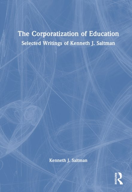 The Corporatization of Education