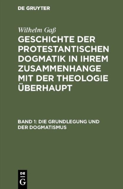 Grundlegung und der Dogmatismus