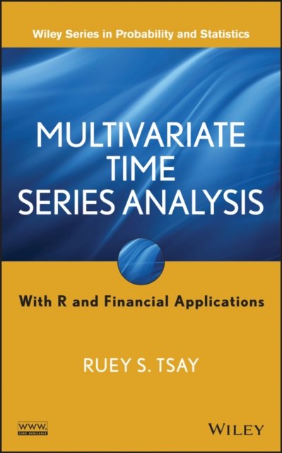 Multivariate Time Series Analysis – With R and Financial Applications