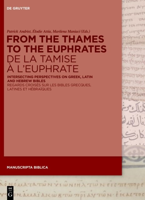 From the Thames to the Euphrates De la Tamise a l’Euphrate
