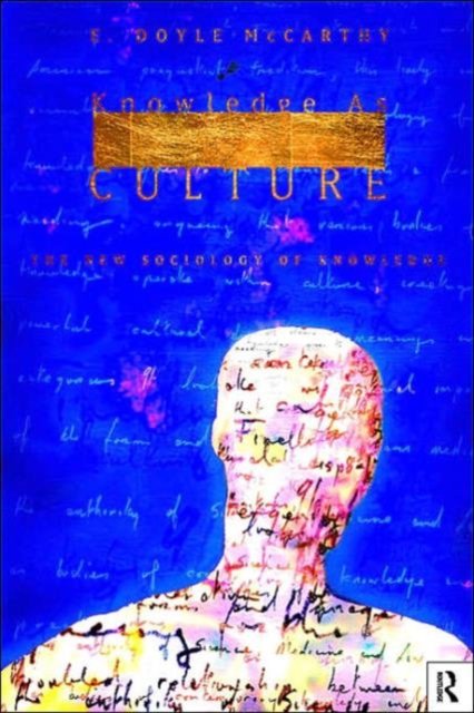 Knowledge as Culture