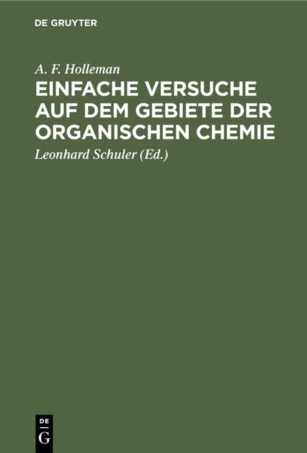 Einfache Versuche Auf Dem Gebiete Der Organischen Chemie