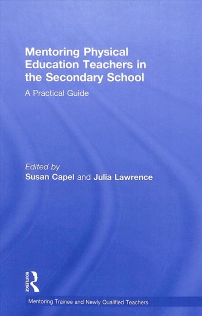 Mentoring Physical Education Teachers in the Secondary School