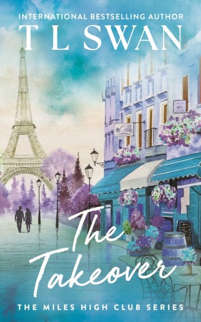 The Takeover (The Miles High Club Book 2)