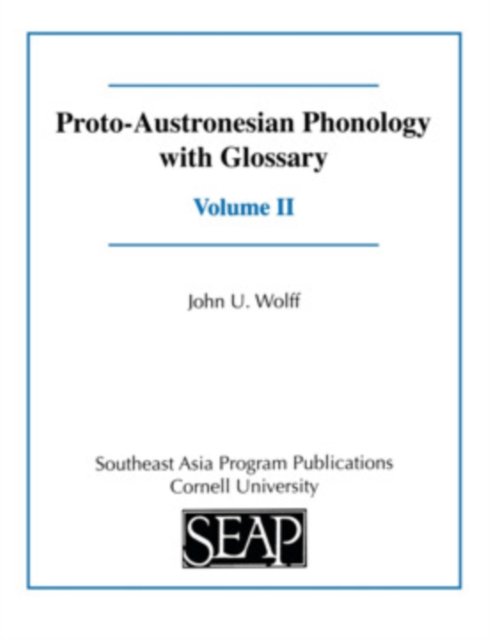Proto-Austronesian Phonology with Glossary