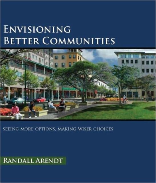 Envisioning Better Communities