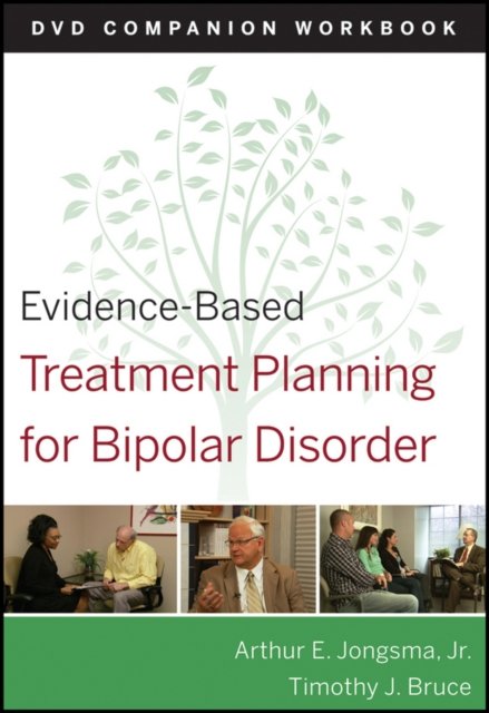 Evidence–Based Treatment Planning for Bipolar Disorder DVD Companion Workbook