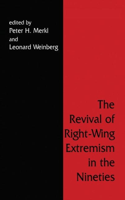 The Revival of Right Wing Extremism in the Nineties