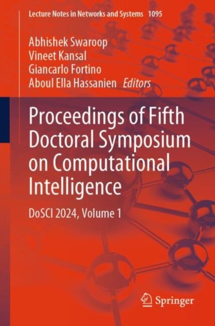 Proceedings of Fifth Doctoral Symposium on Computational Intelligence, Dosci 2024