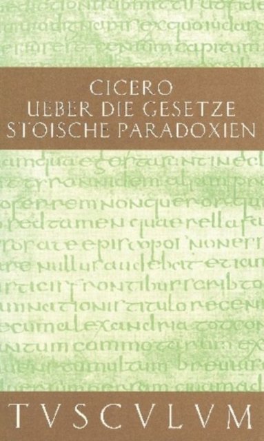 De legibus / Uber die Gesetze