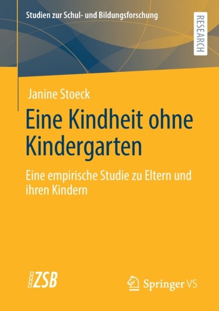 Eine Kindheit ohne Kindergarten