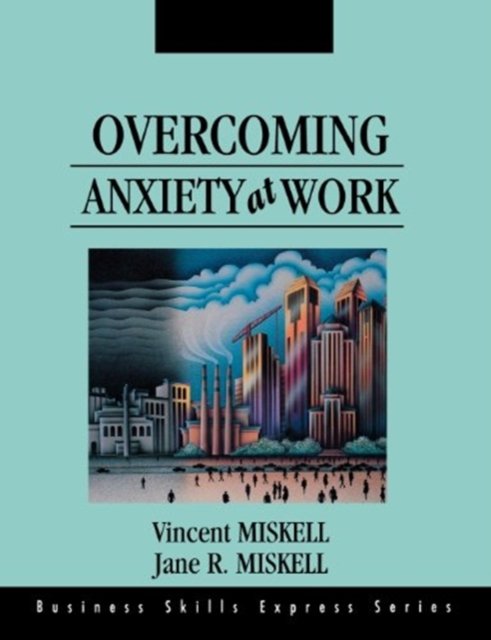 Overcoming Anxiety at Work