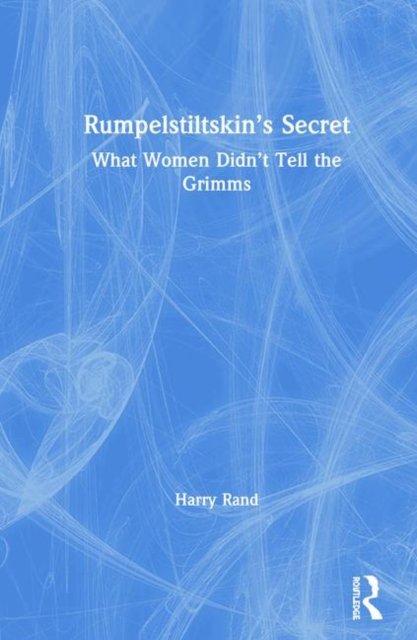 Rumpelstiltskin’s Secret