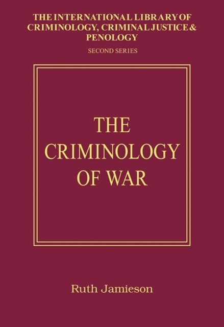 The Criminology of War