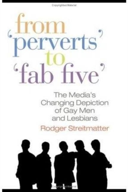 From Perverts to Fab Five