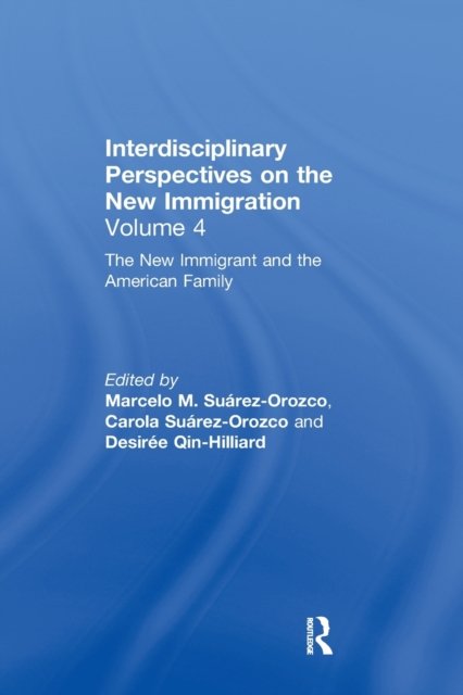 The New Immigrant and the American Family