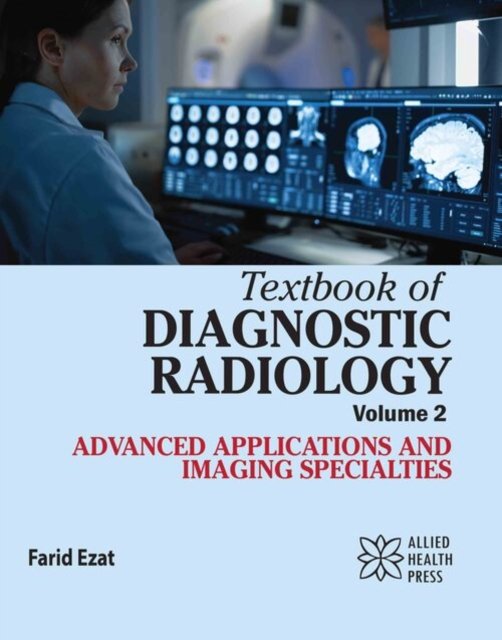Textbook of Diagnostic Radiology, Volume 2