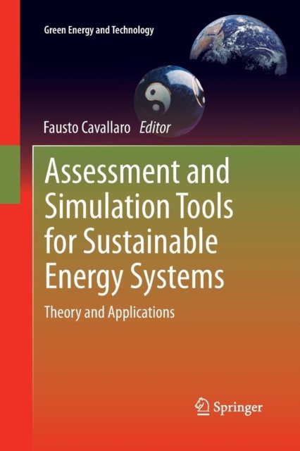 Assessment and Simulation Tools for Sustainable Energy Systems