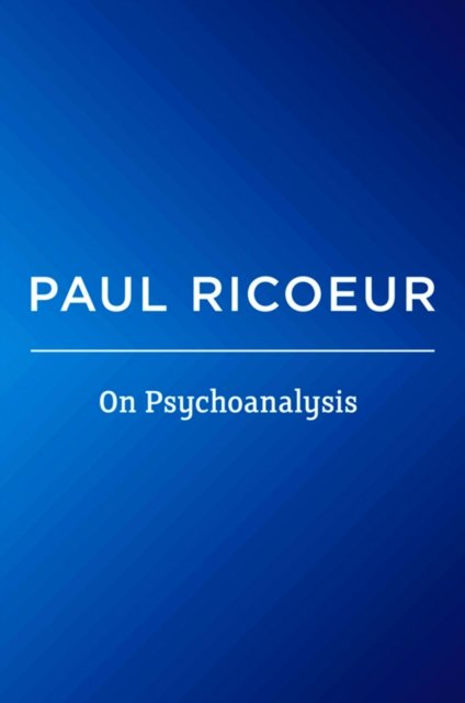 On Psychoanalysis – Writings and Lectures