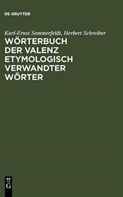 Worterbuch der Valenz etymologisch verwandter Worter