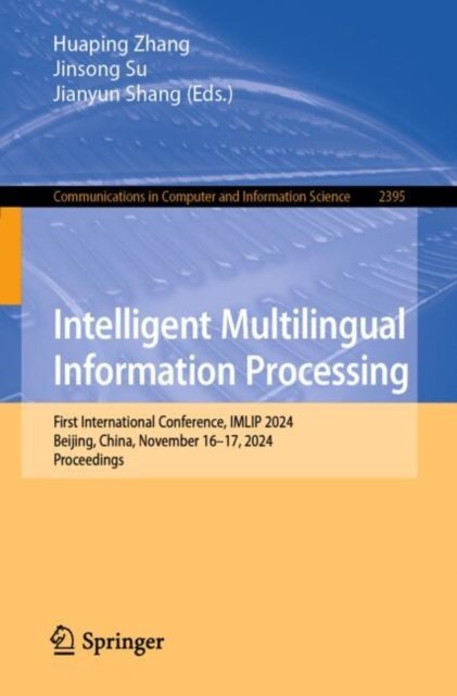 Intelligent Multilingual Information Processing