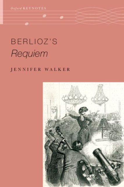 Berlioz''s Requiem