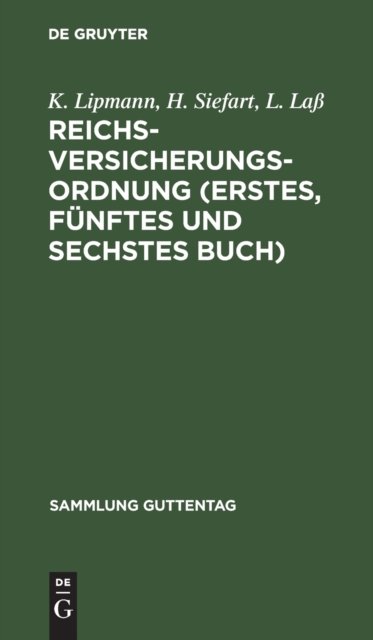 Reichsversicherungsordnung (Erstes, fünftes und sechstes Buch)