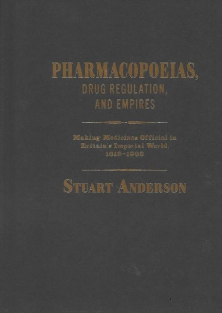 Pharmacopoeias, Drug Regulation, and Empires