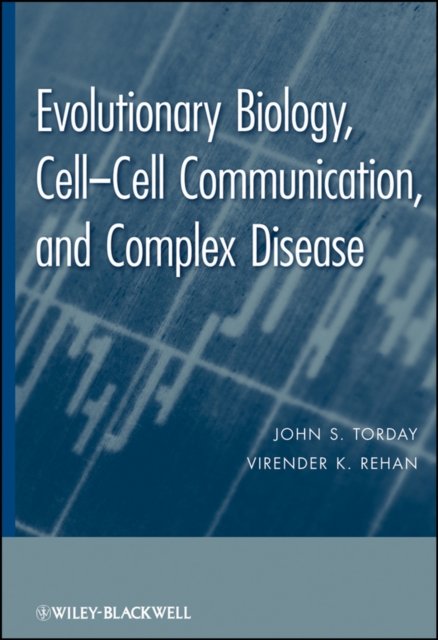 Evolutionary Biology, Cell–Cell Communication, and  Complex Disease