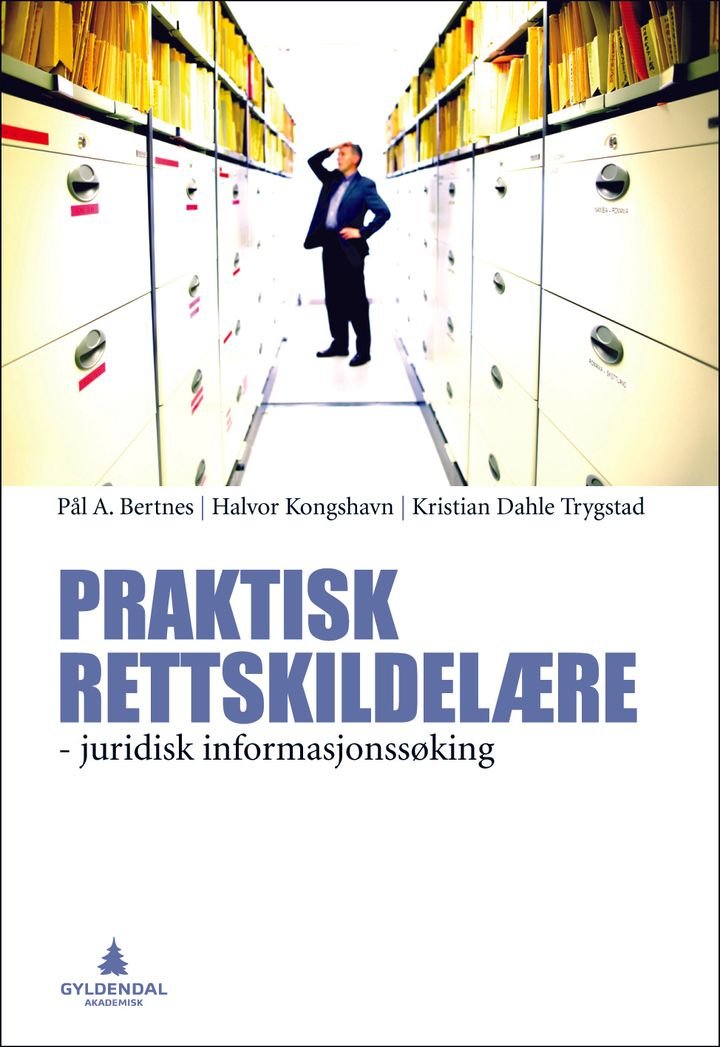 Praktisk rettskildelære - juridisk informasjonssøking