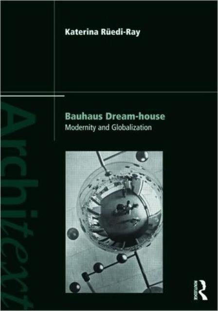 Bauhaus Dream-house
