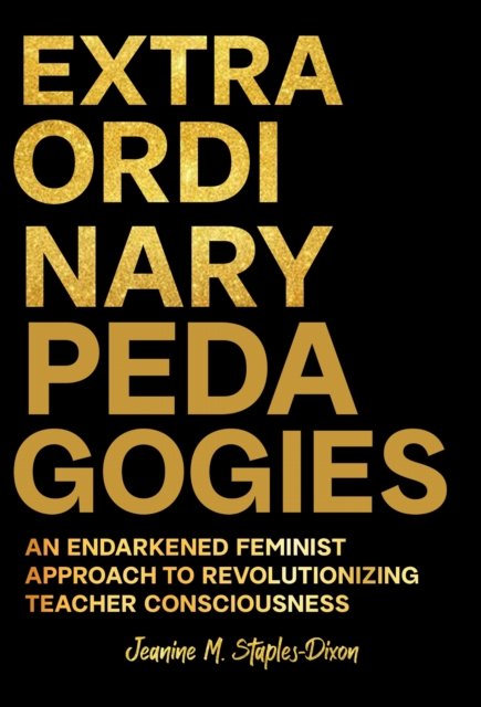 Extraordinary Pedagogies